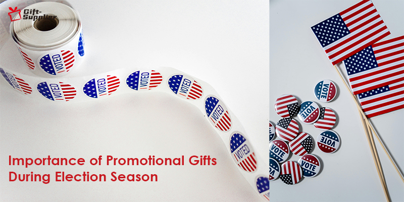 Importance of Promotional Gifts During Election Season